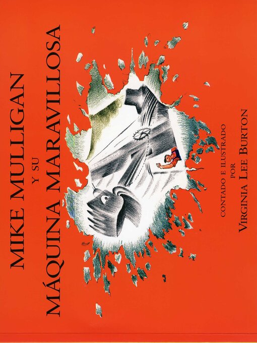 Title details for Mike Mulligan y su máquina maravillosa (Mike Mulligan and His Steam Shovel) by Virginia Lee Burton - Available